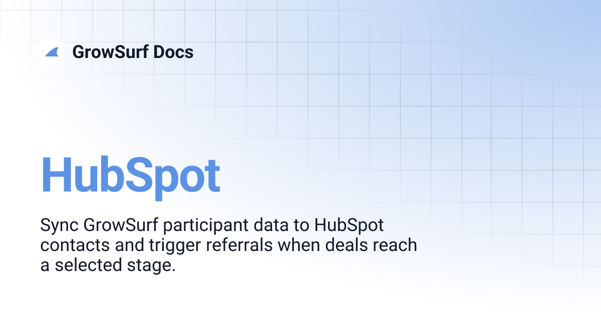 HubSpot | GrowSurf Docs