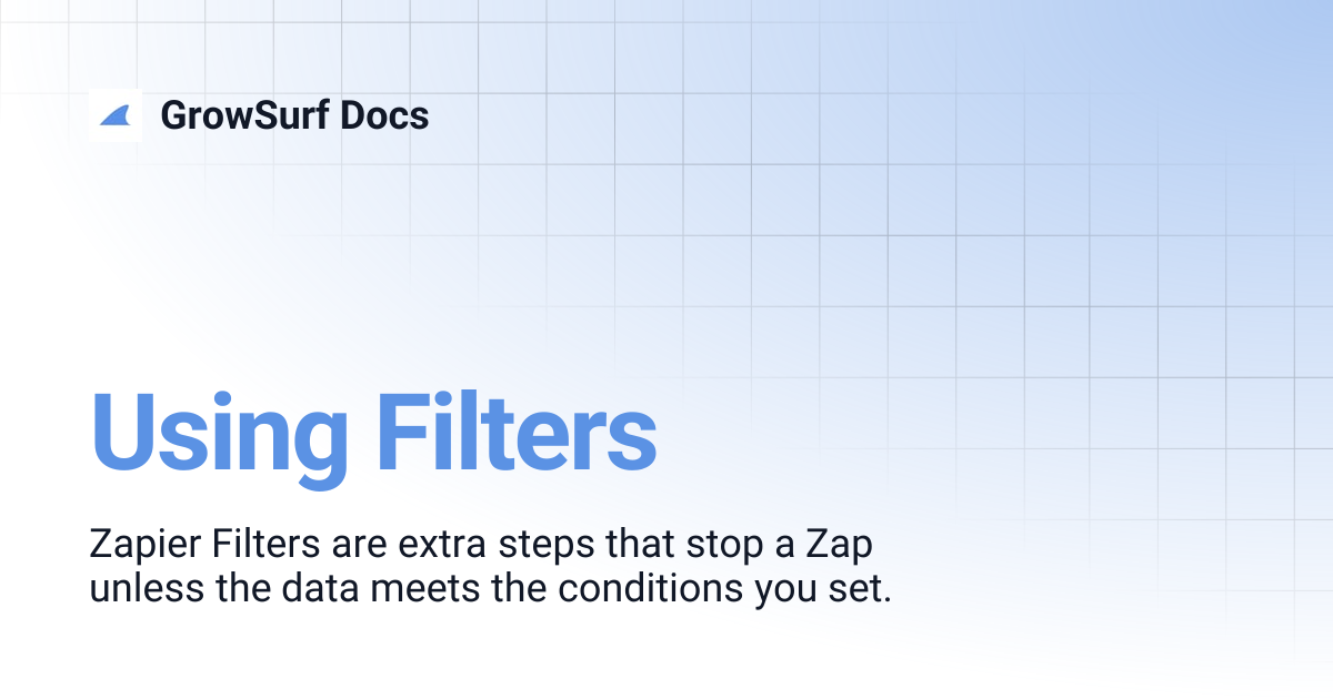 Using Filters | GrowSurf Docs
