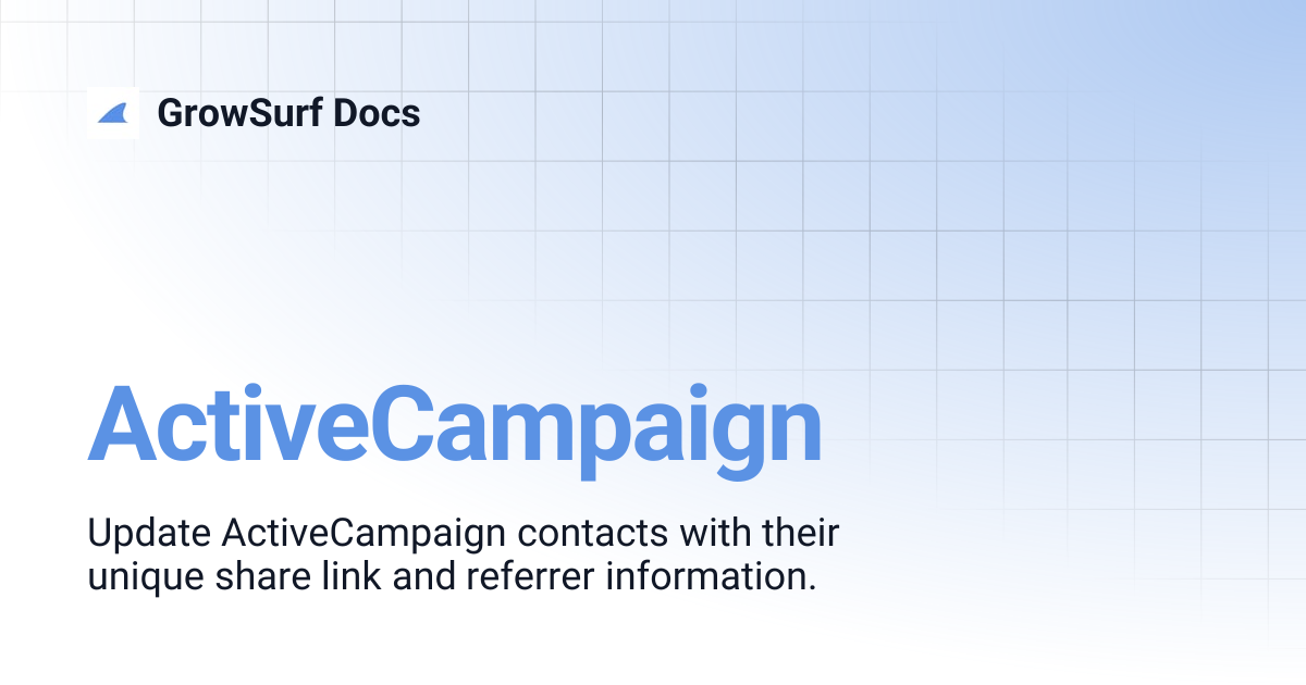 ActiveCampaign | GrowSurf Docs