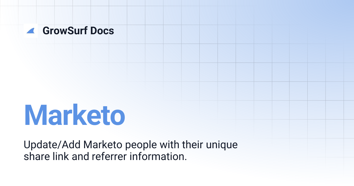 Marketo | GrowSurf Docs