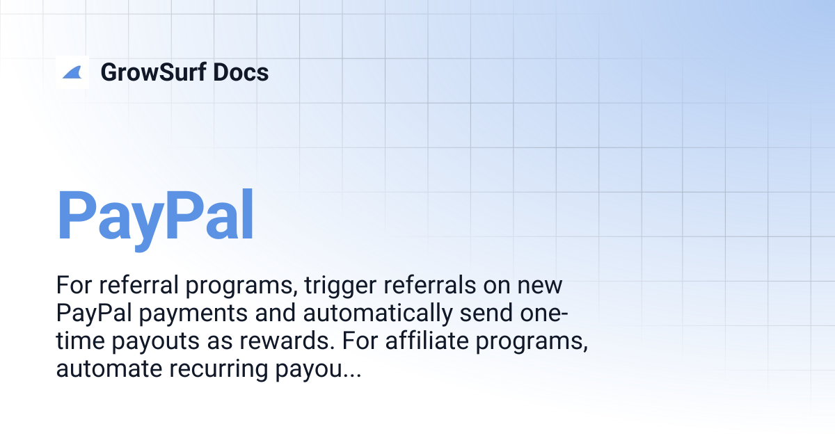 PayPal | GrowSurf Docs
